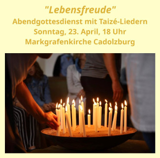 Taizé-Gottesdienst 'Lebensfreude'